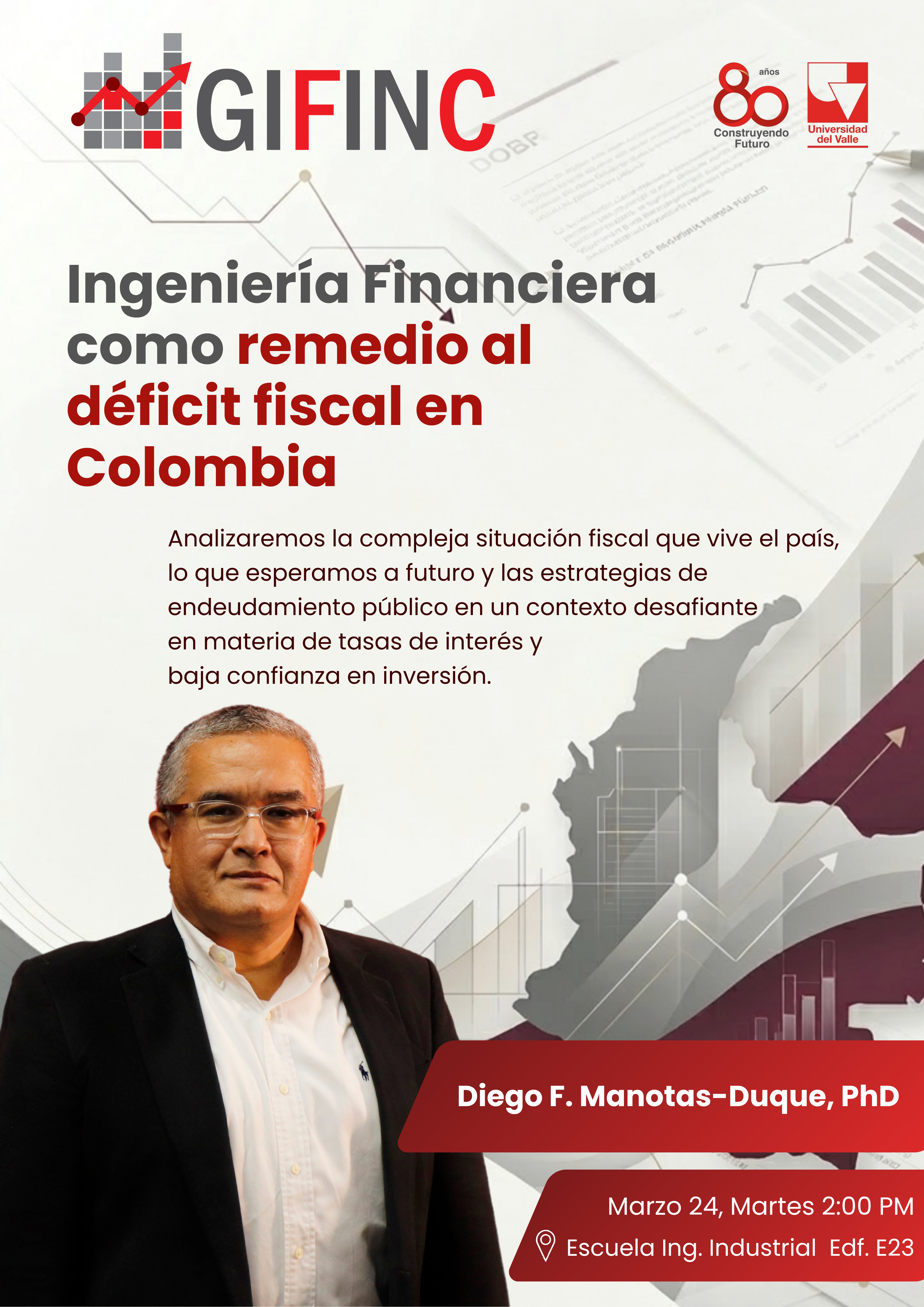 GIFINC abre sus tertulias con un encuentro sobre déficit fiscal e ingeniería financiera